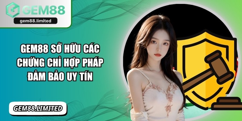 Nhà cái sở hữu các chứng chỉ hợp pháp đảm bảo uy tín